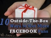 How to Get Facebook Fans: 10 Outsid...