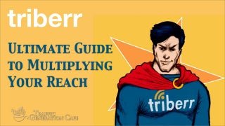 Triberr: The Ultimate Guide To Incr...