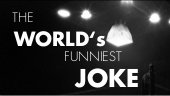Worlds funniest joke