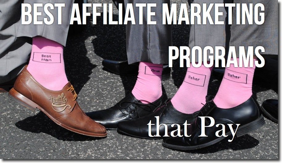 Best Affiliate Marketing Programs that Pay