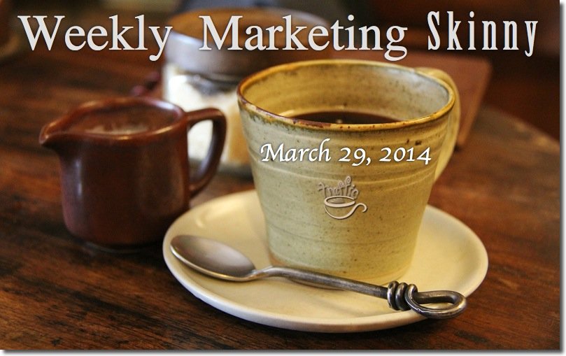 weekly marketing news march 29 2014
