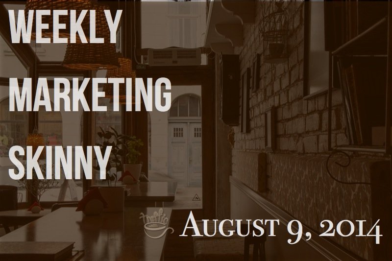 weekly marketing news august 9 2014