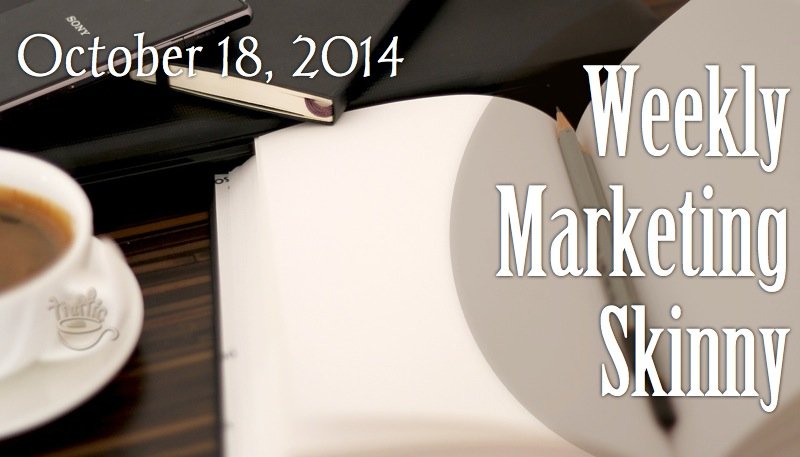 Your weekly marketing news October 18, 2014