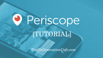 periscope tutorial: how to use Periscope