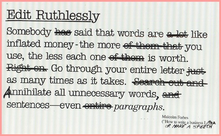 How to edit ruthlessly Malcolm Forbes quote
