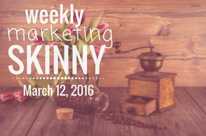 Weekly marketing news March 12, 2016