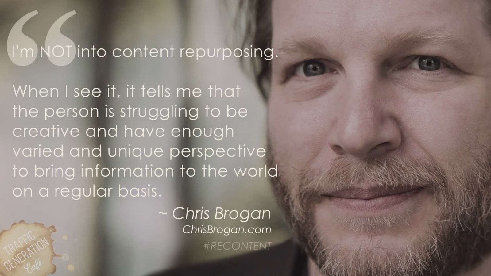 content repurposing by chris brogan